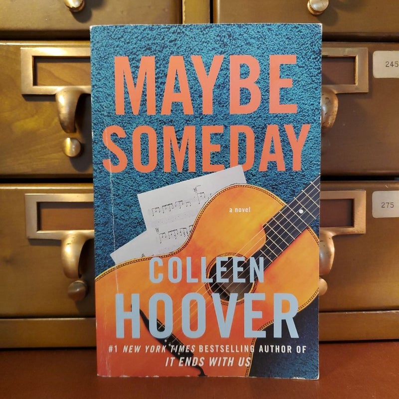 Maybe Someday