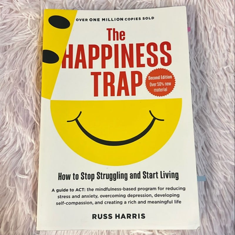 The Happiness Trap (Second Edition)