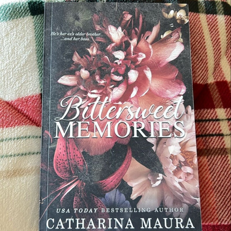 Bittersweet Memories