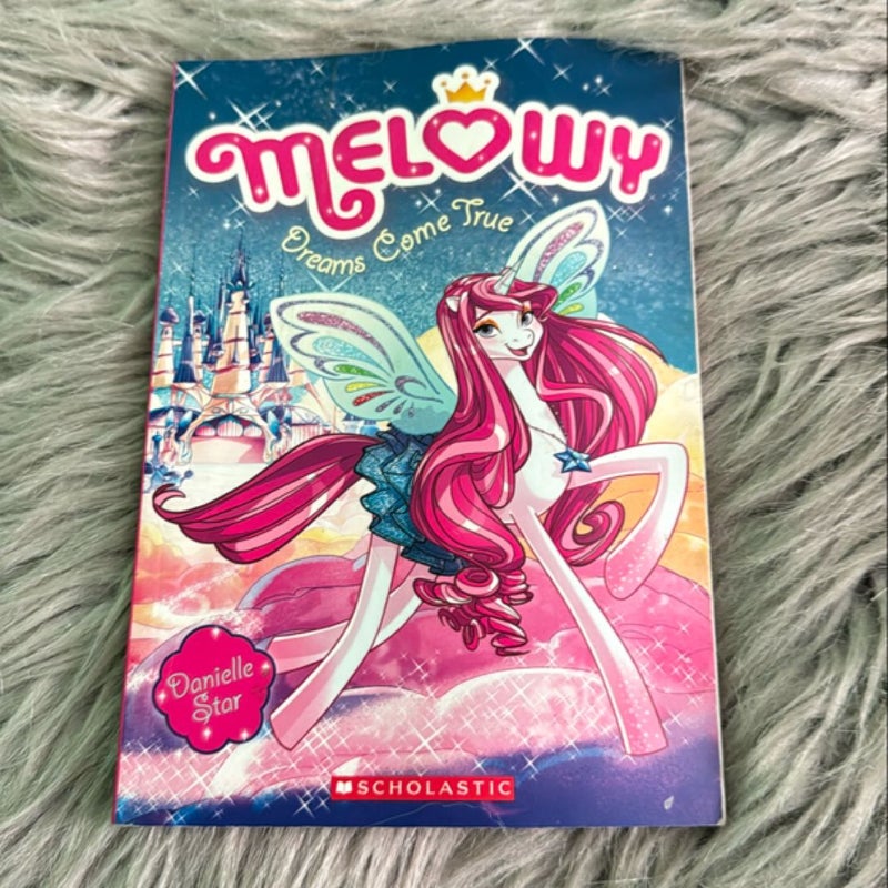 Dreams Come True (Melowy #1)