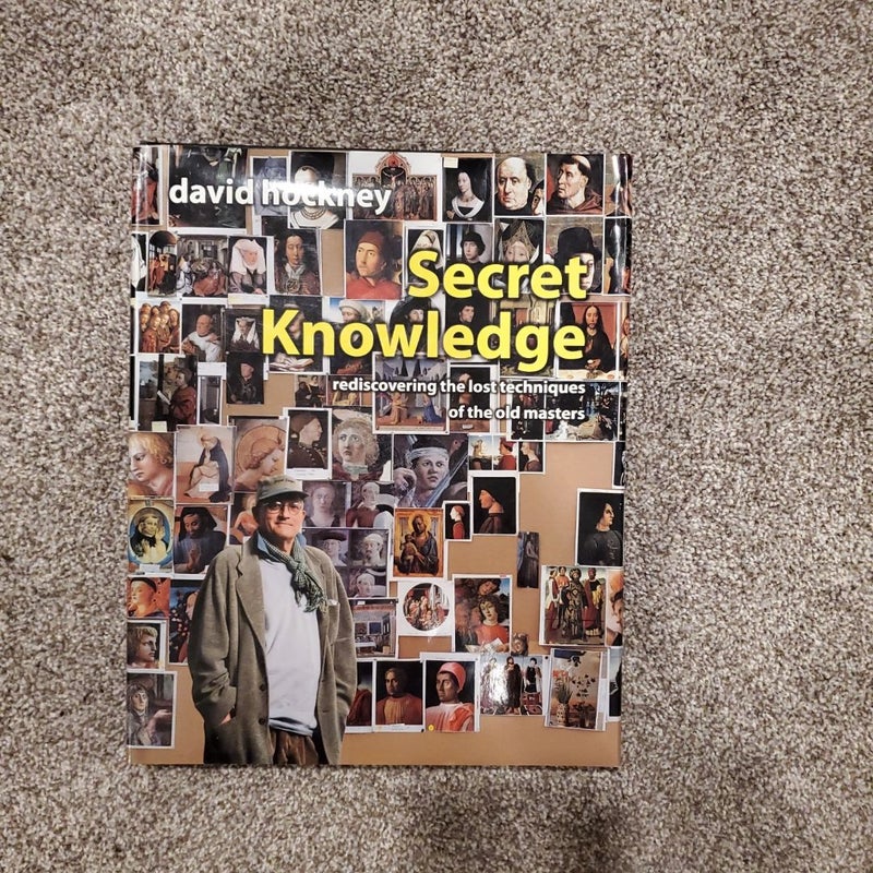 Secret Knowledge (New and Expanded Edition)