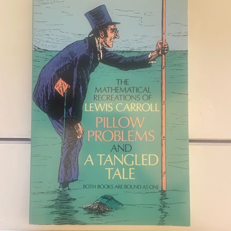 The Mathematical Recreations of Lewis Carroll