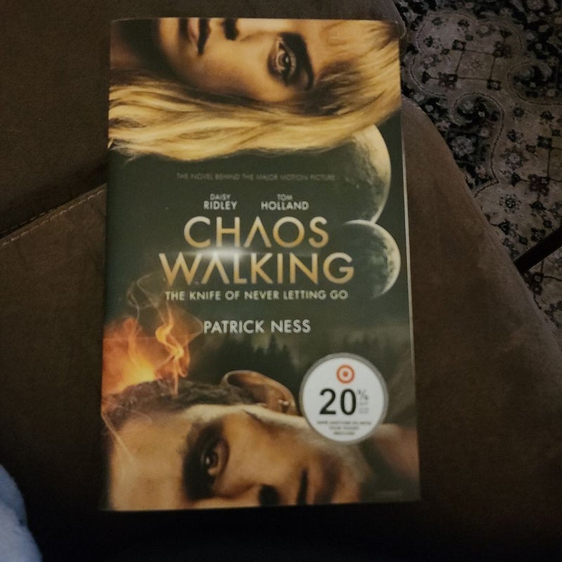 Chaos Walking Movie Tie-In Edition: the Knife of Never Letting Go