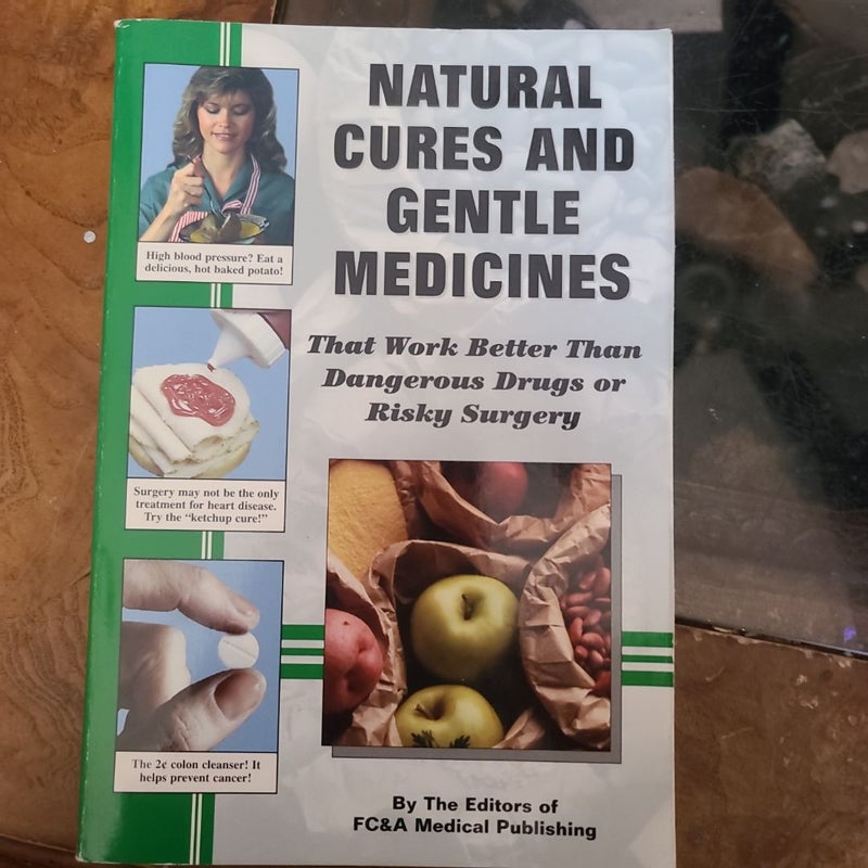 Natural Cures and Gentle Medicines