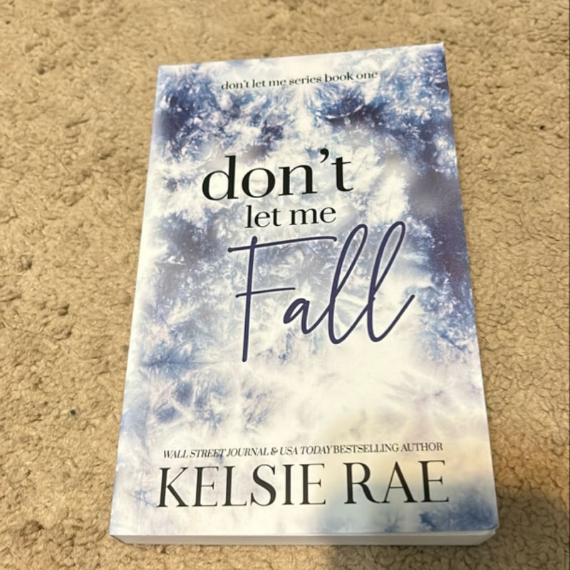 Don’t Let Me Fall