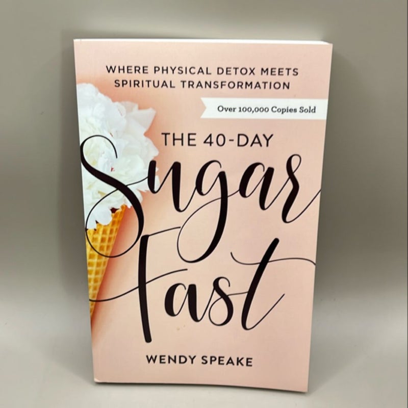 The 40-Day Sugar Fast