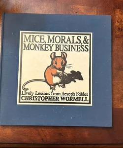 Mice, Morals, and Monkey Business