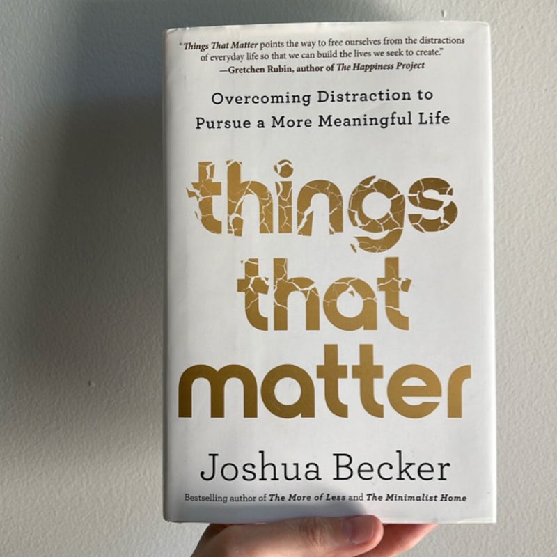 Things That Matter
