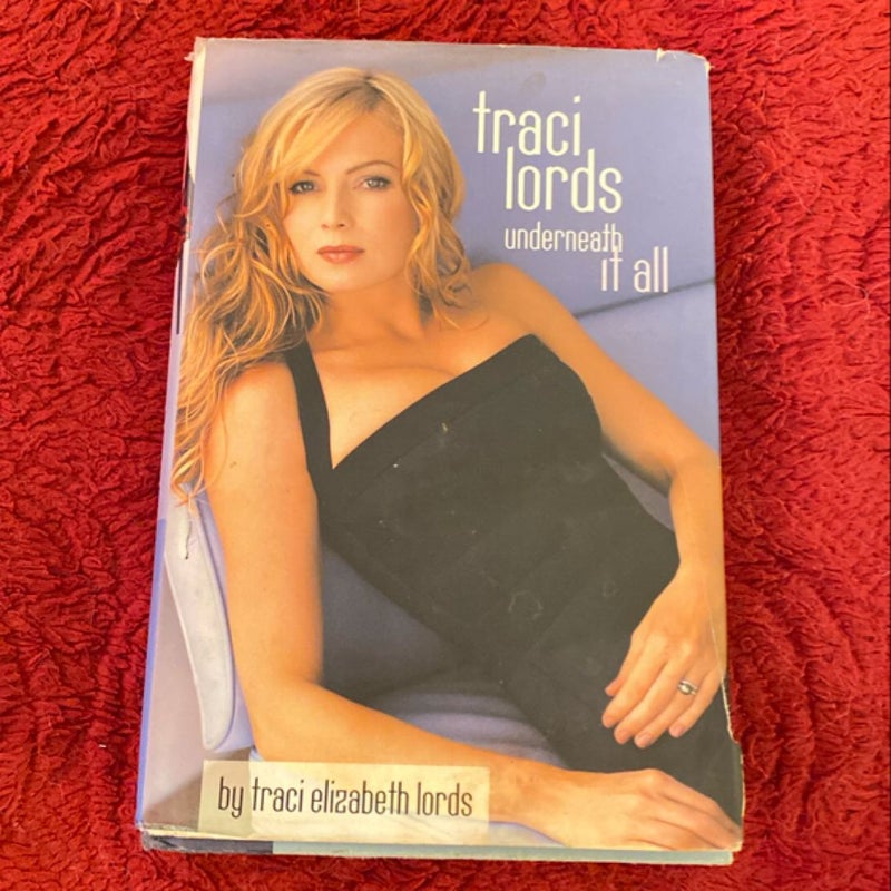 Traci Lords: Underneath It All