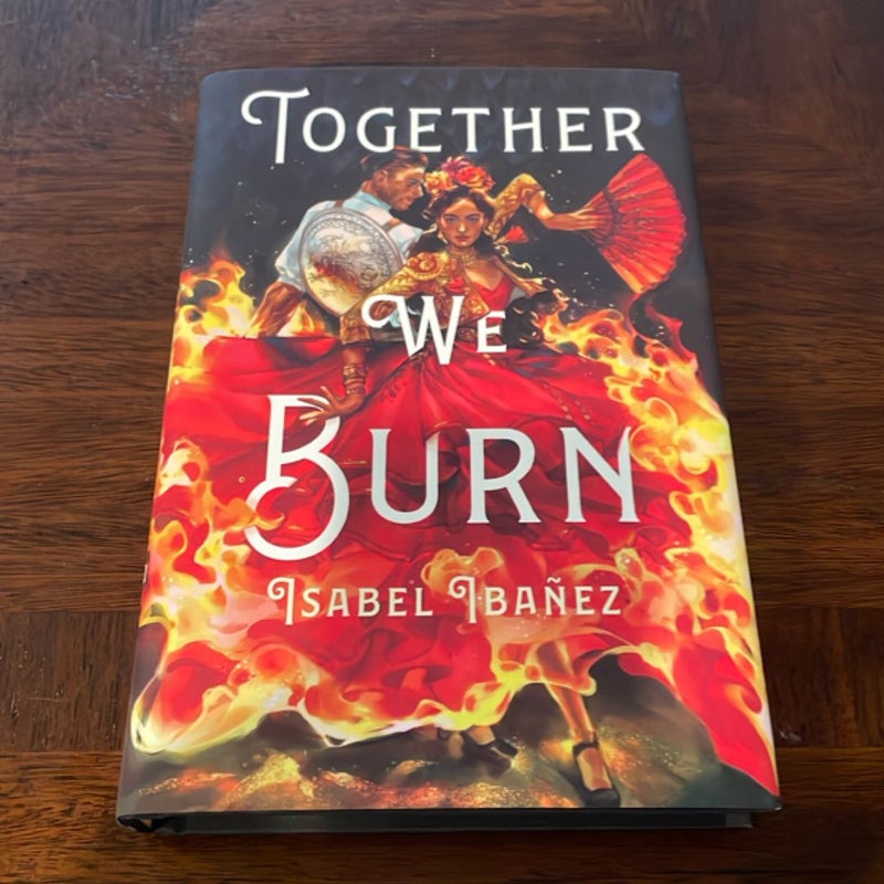 SIGNED COPY - Together We Burn