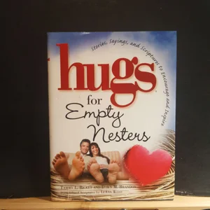Hugs for Empty Nesters
