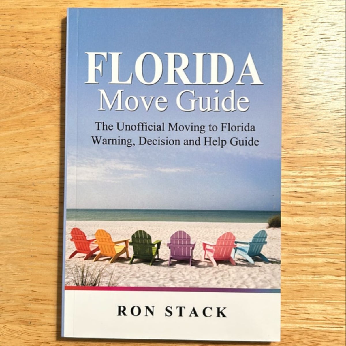 Florida Move Guide by Ron Stack