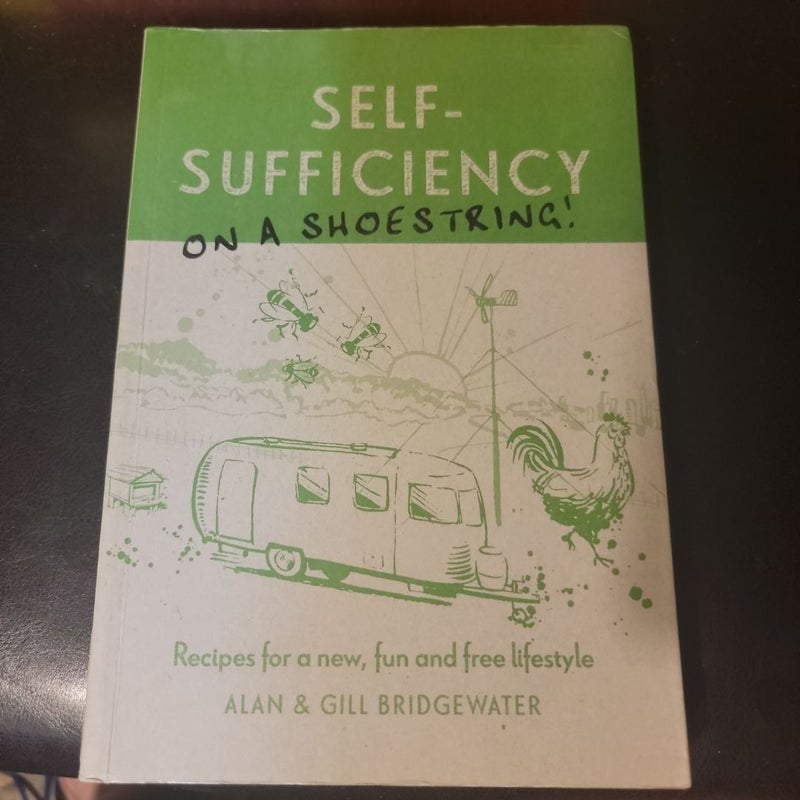 Self-Sufficiency on a Shoestring