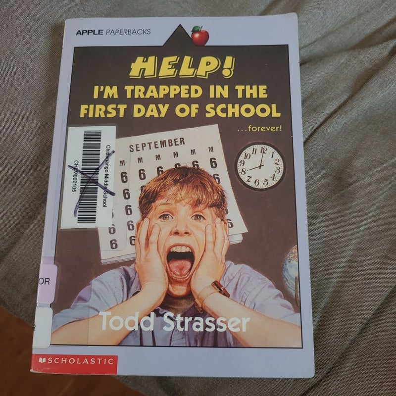 Help! I'm Trapped in the First Day of School