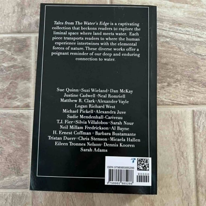 Tales from the Water's Edge by Justine Cadwell, Logan Richard West ...