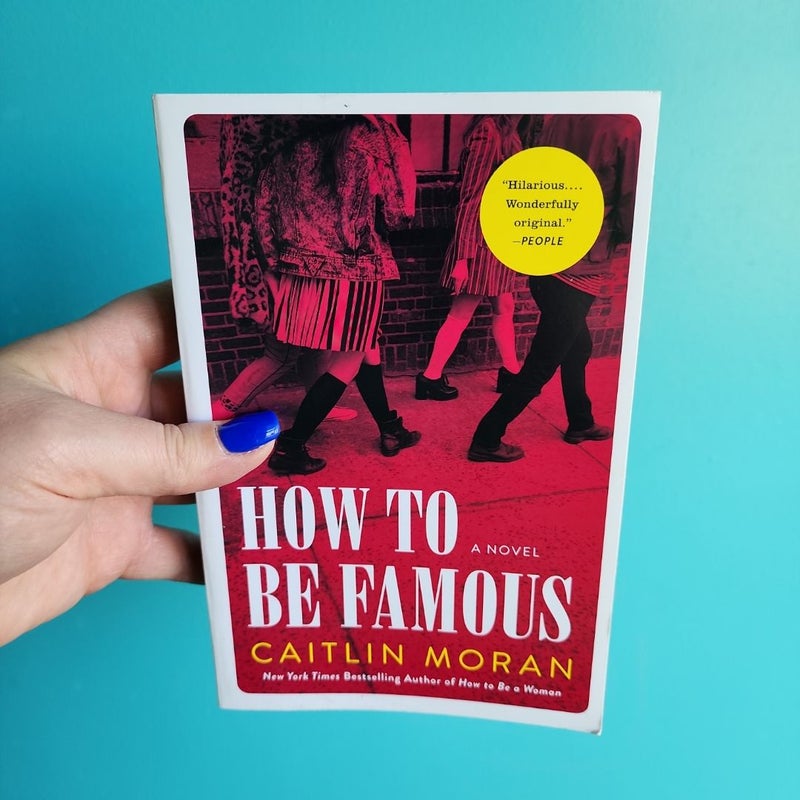 How to Be Famous