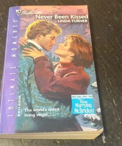 Never Been Kissed