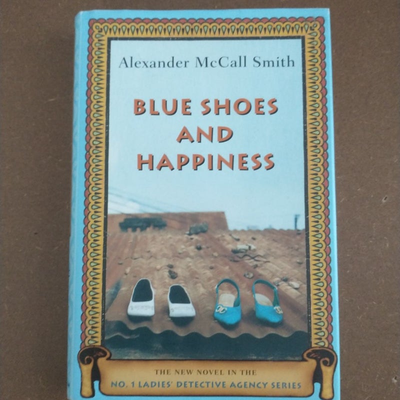 Blue Shoes and Happiness