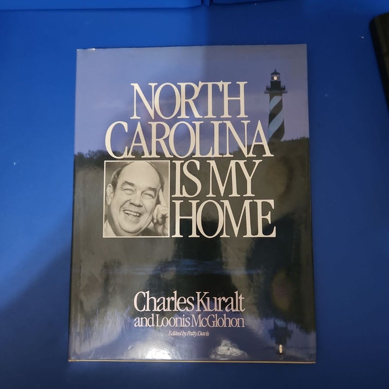 North Carolina Is My Home