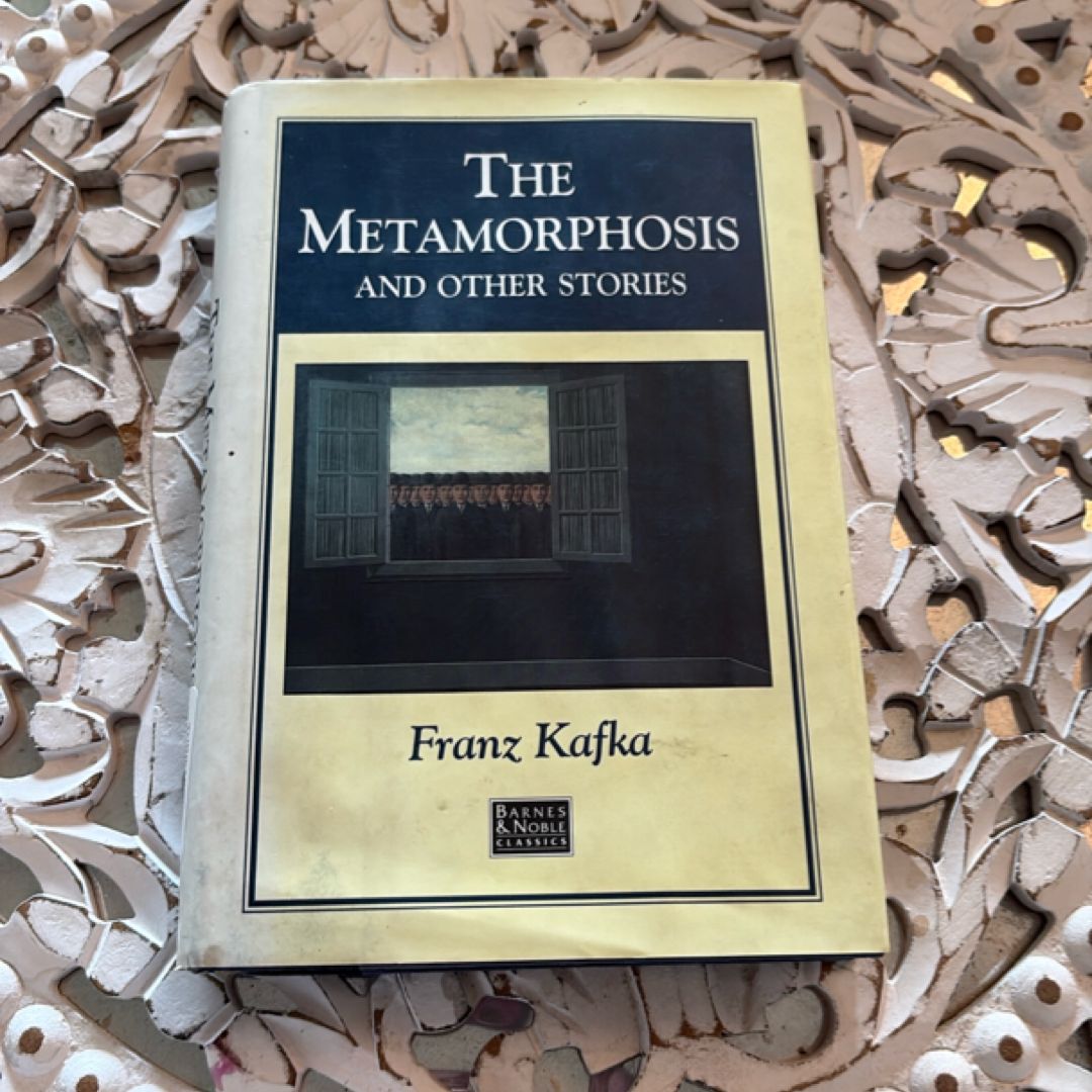 The Metamorphosis, in the Penal Colony, and Other Stories