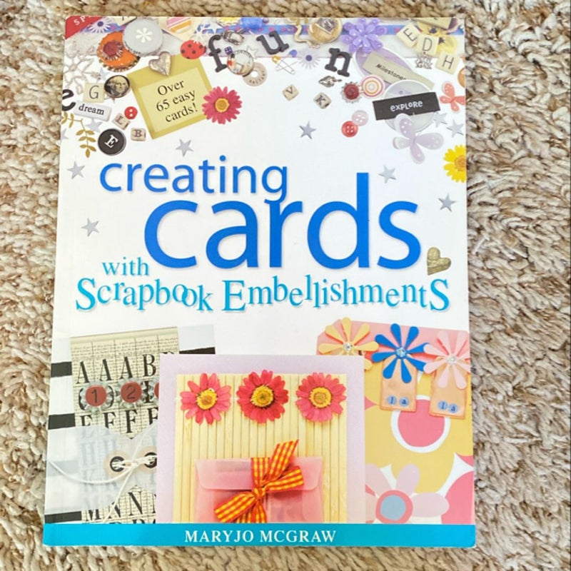 Creating Cards with Scrapbook Embellishments