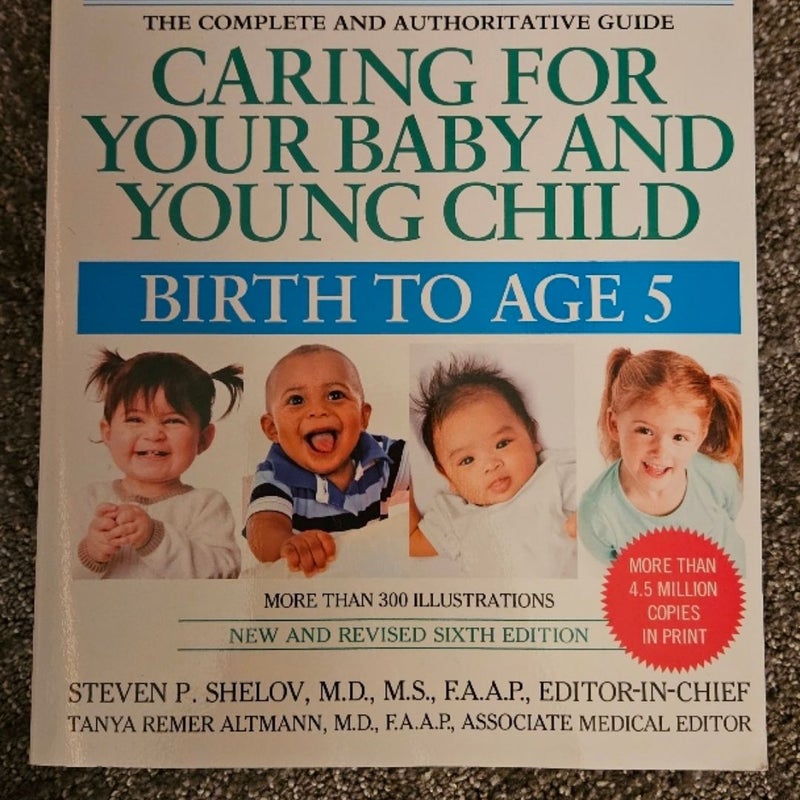 Caring for Your Baby and Young Child, 6th Edition