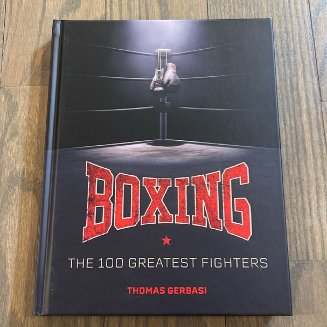 Boxing: the 100 Greatest Fighters