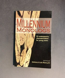Millennium Monologs