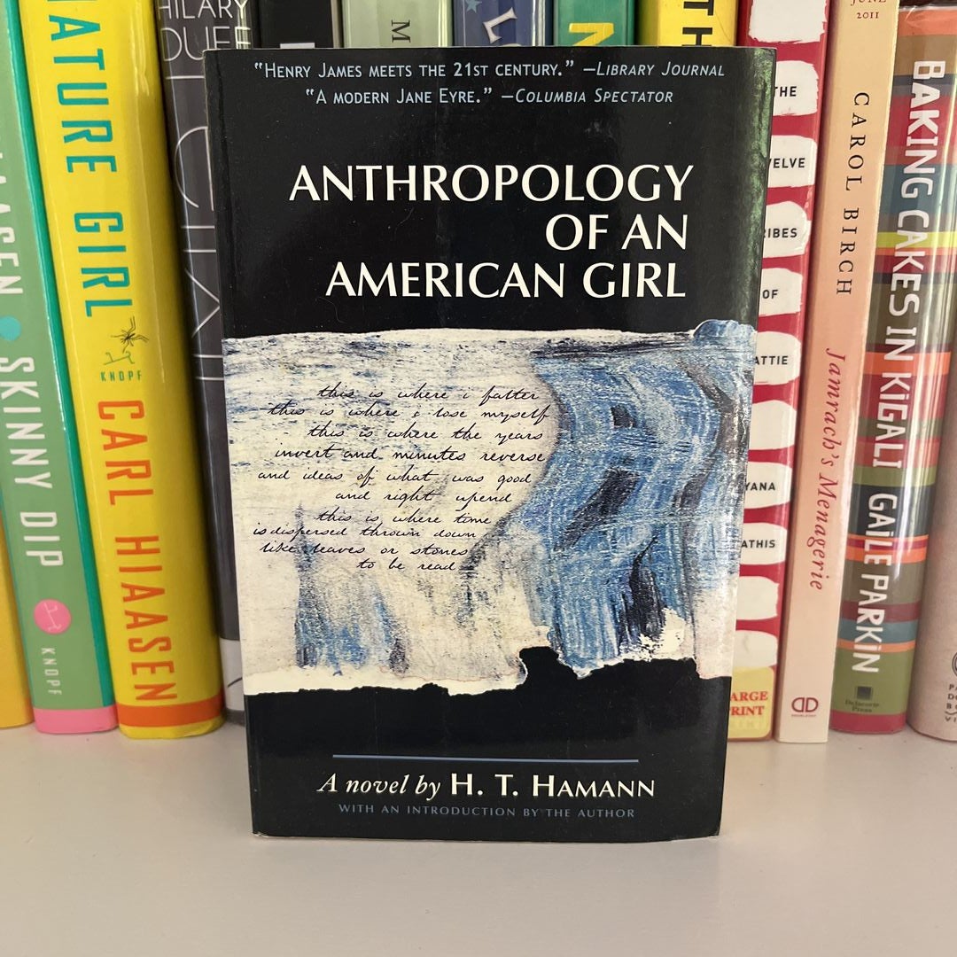 Anthropology of an American Girl