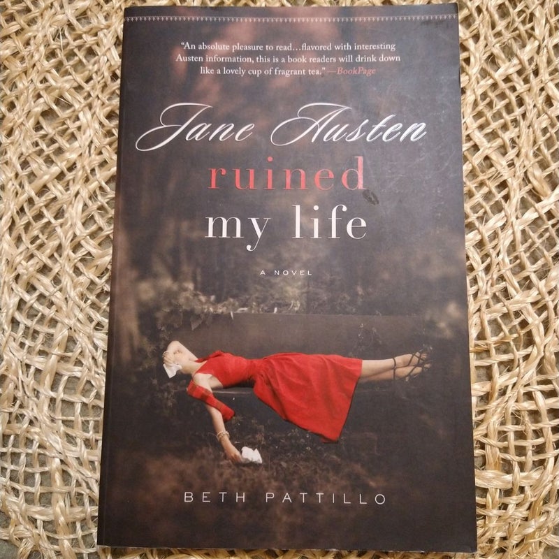 Jane Austen Ruined My Life