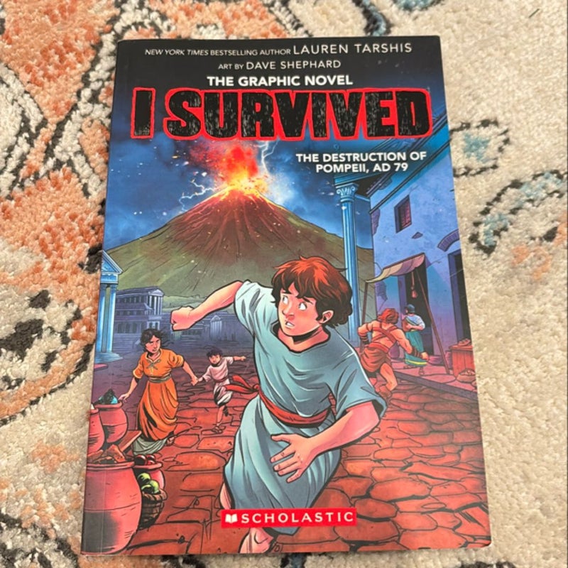 I Survived the Destruction of Pompeii, AD 79 (I Survived Graphic Novel #10)