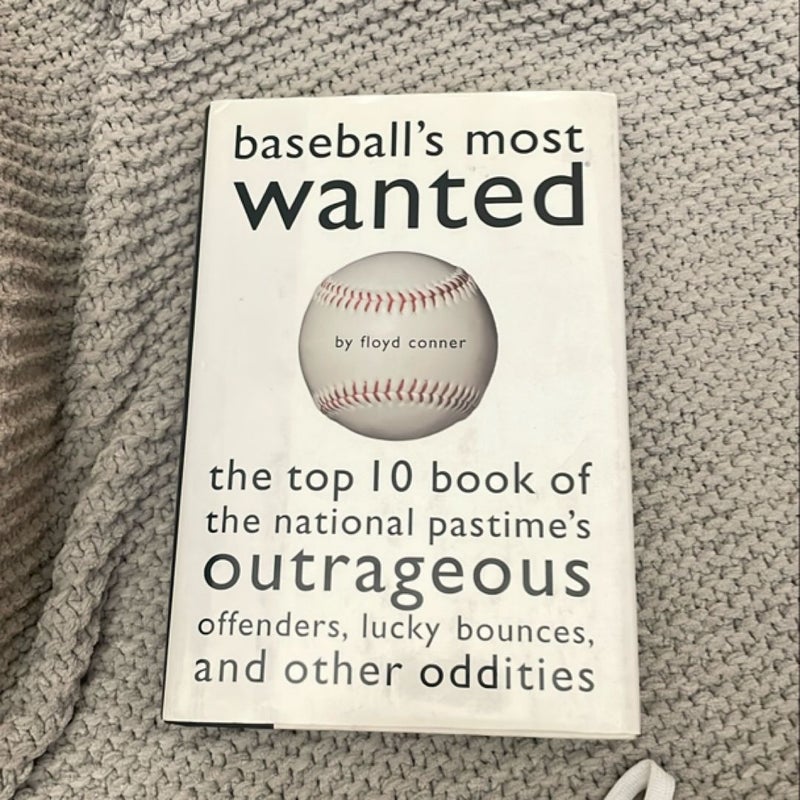 Baseball's Most Wanted