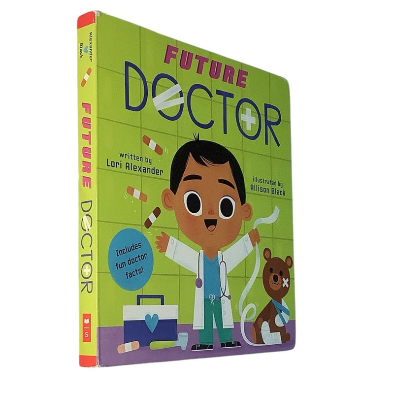 Future Doctor (a Future Baby Book)