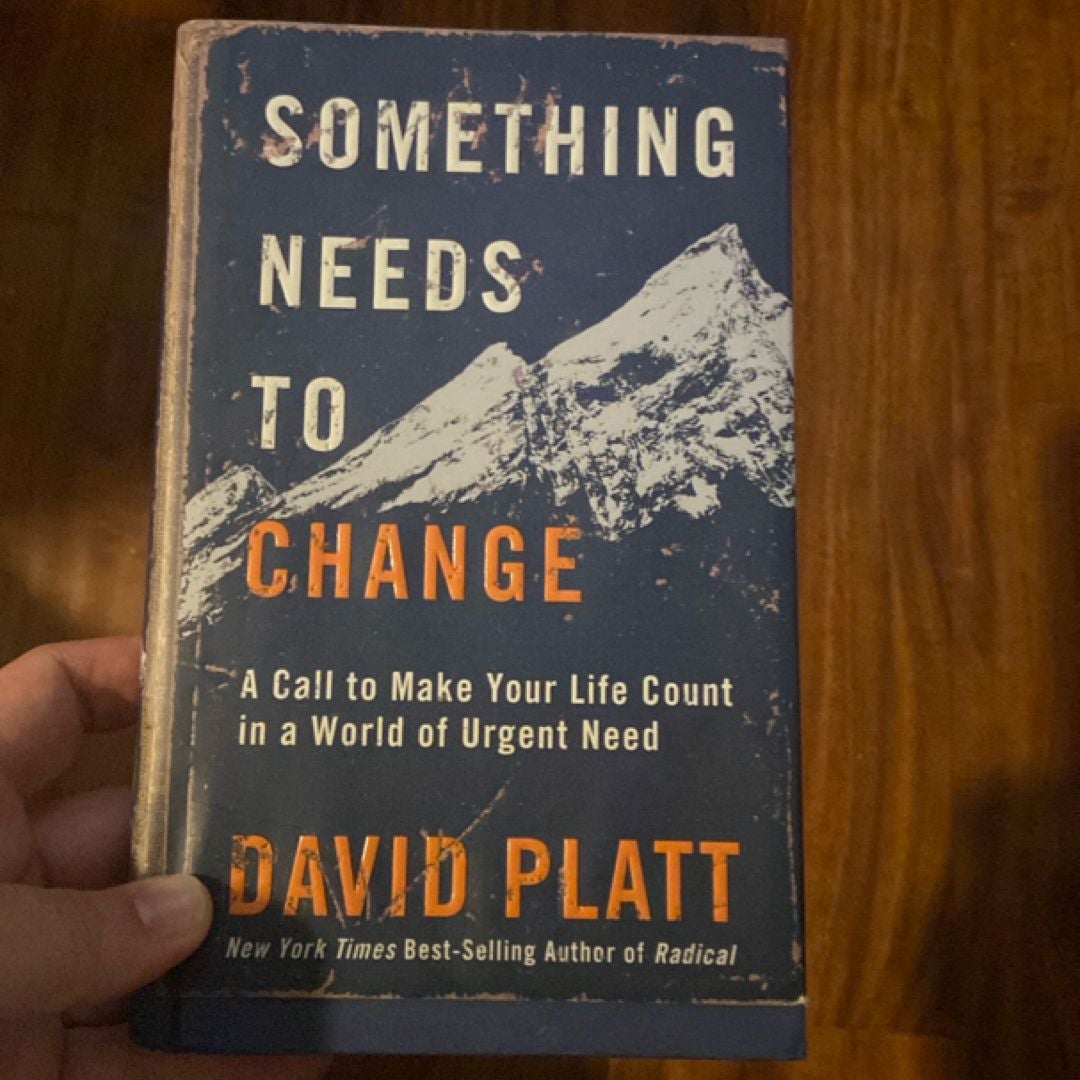 Something Needs to Change