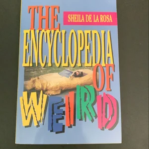 The Encyclopedia of Weird