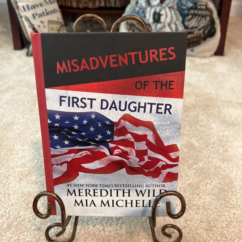 Misadventures of the First Daughter