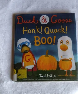 Duck and Goose, Honk! Quack! Boo!