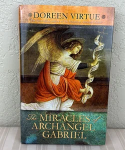 The Miracles of Archangel Gabriel 