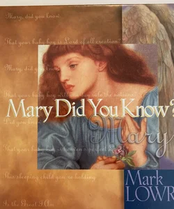 Mary Did You Know?