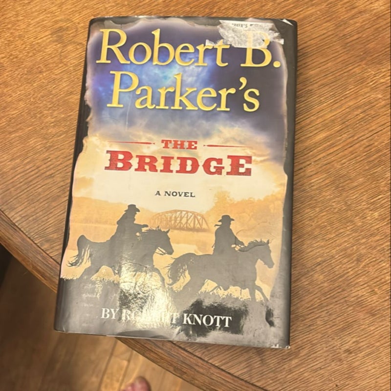 Robert B. Parker's the Bridge