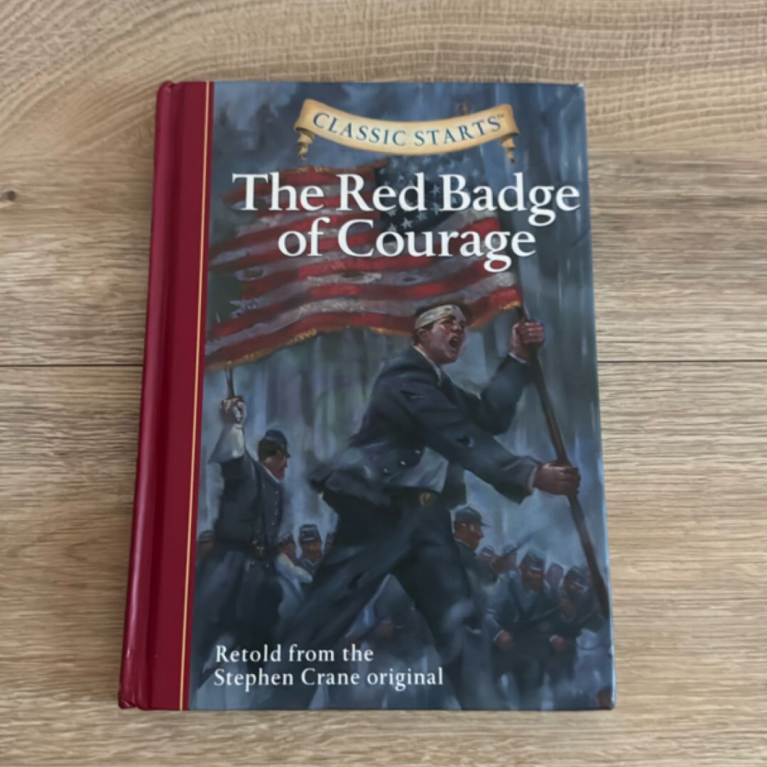 Classic Starts®: the Red Badge of Courage
