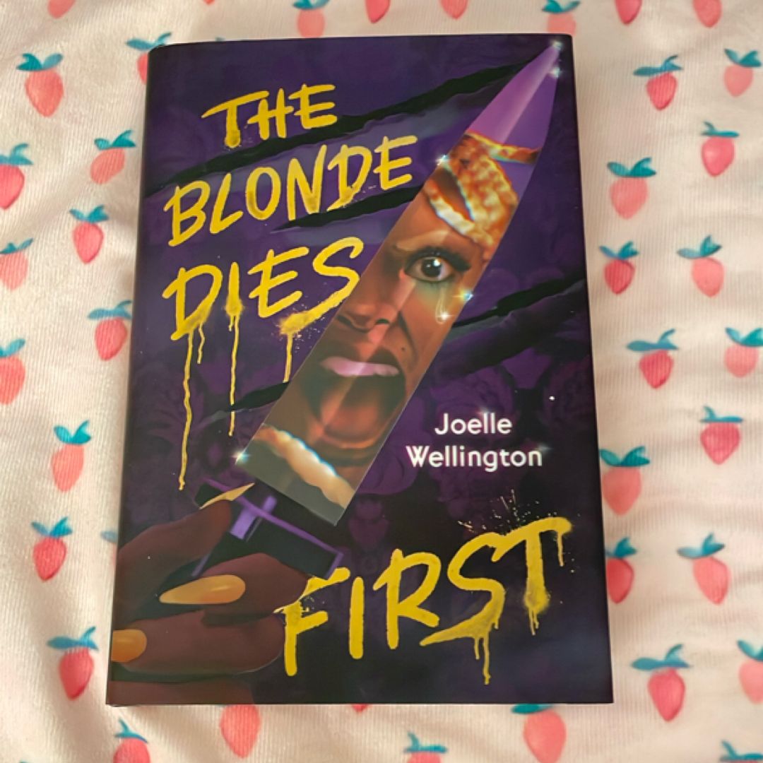 The Blonde Dies First