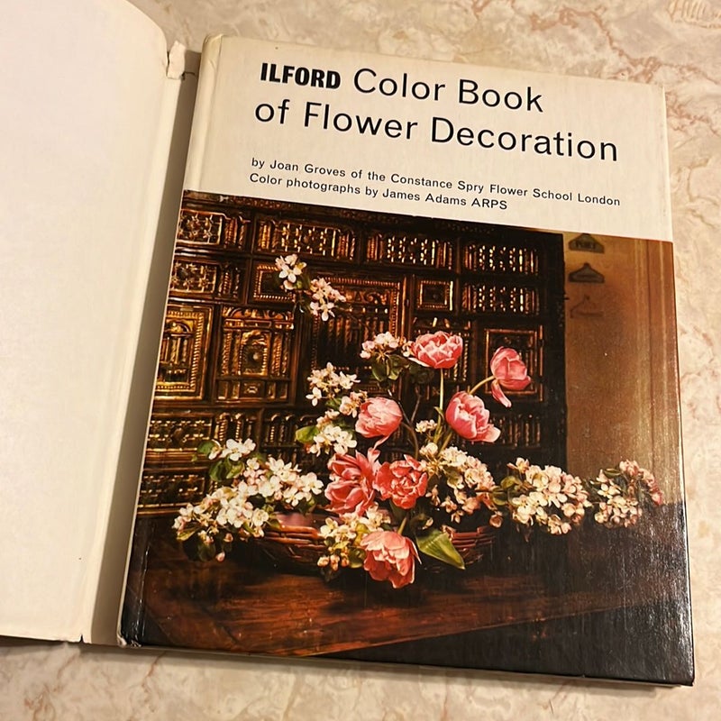 Ilford Color Book of Flower Decoration 