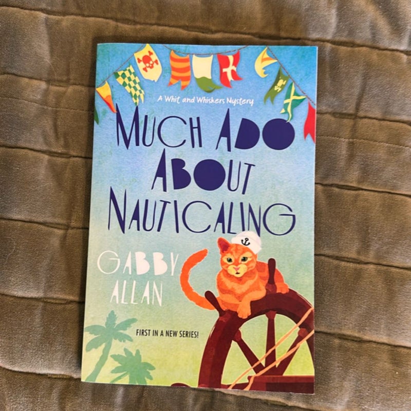 Much Ado about Nauticaling