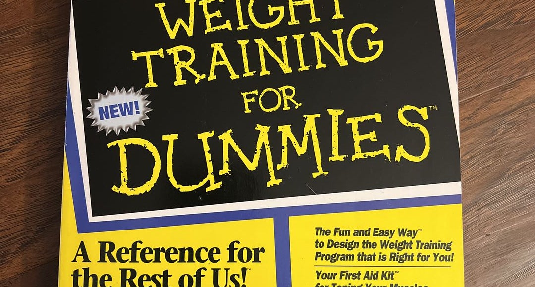 Weight Training for Dummies® by Liz Neporent, Paperback