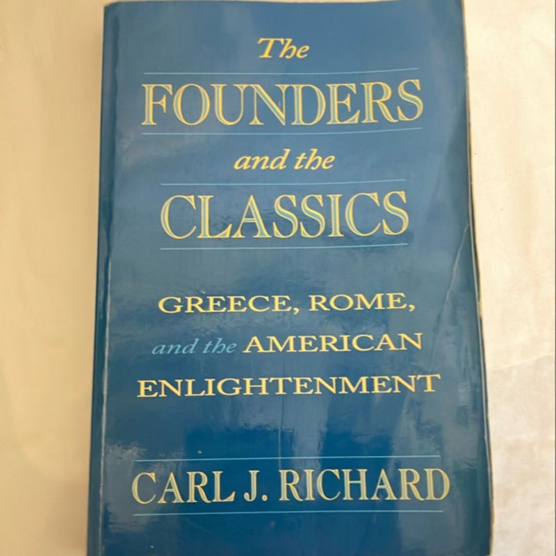 The Founders and the Classics