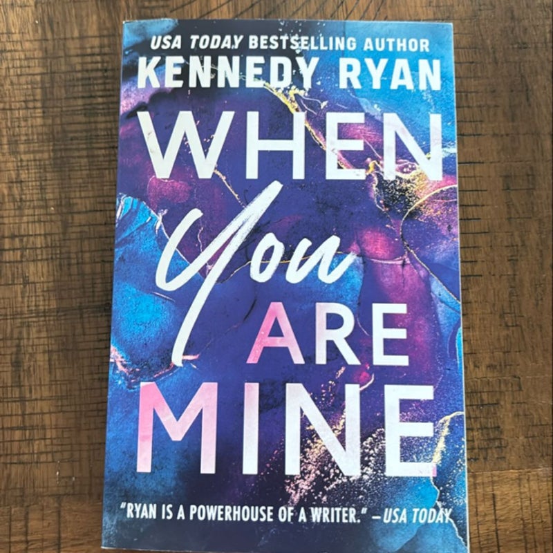 When You Are Mine