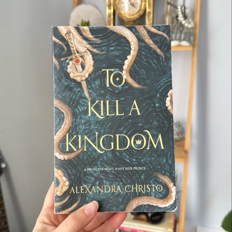 To Kill a Kingdom