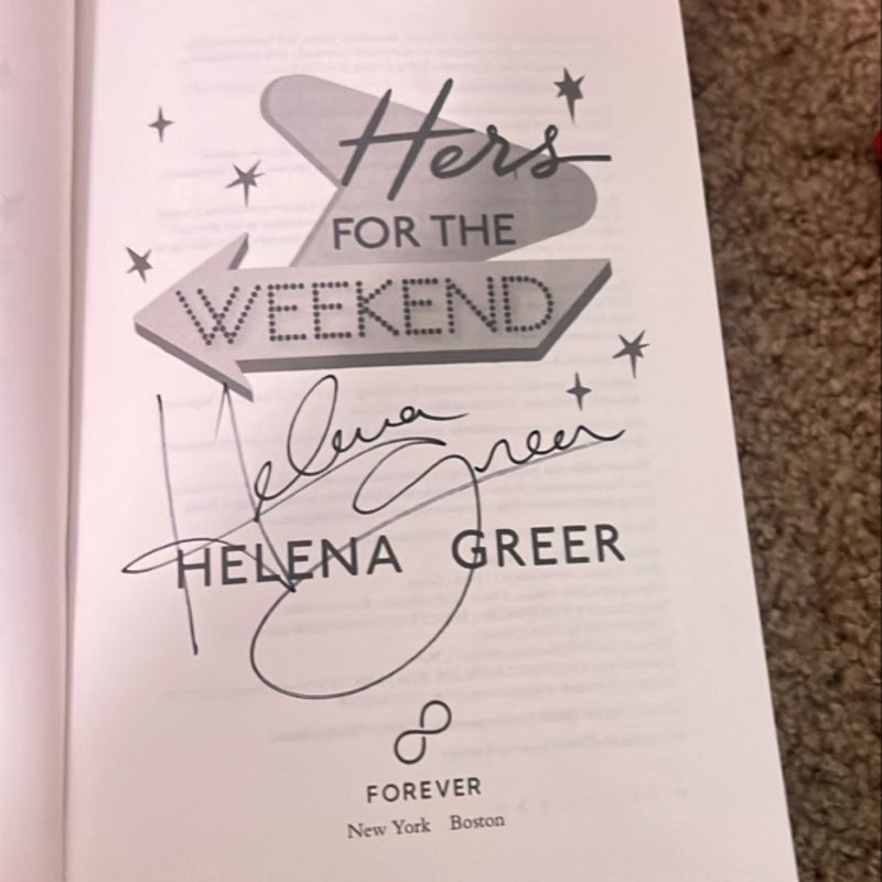 Hers For The Weekend (SIGNED ARC)