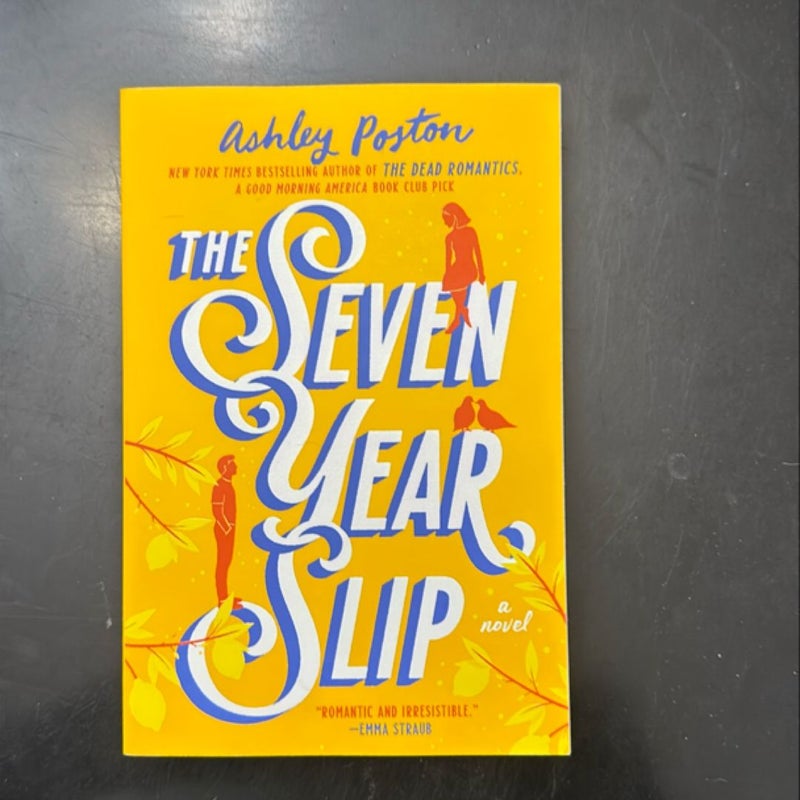 The Seven Year Slip